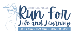 23rd Annual Run For Life And Learning