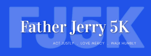 2024 Father Jerry 5K