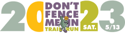 DON’T FENCE ME IN TRAIL RUN 2024