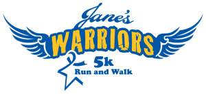 10th Annual Jane's Warriors 5K Run & Walk