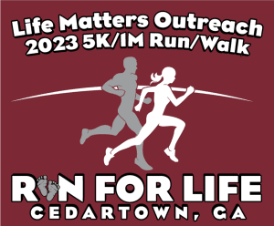 Life Matters Outreach 5K and 1M Run/Walk