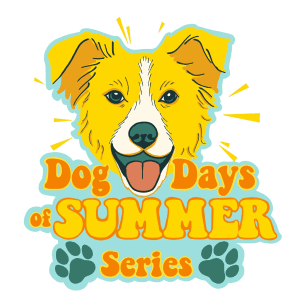 2022 DOG DAY OF SUMMER SERIES