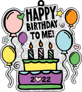 2022 Happy Birthday to Me