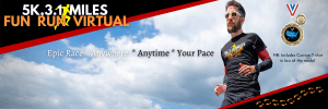 5K, 3.1 Miles Fun Run Virtual