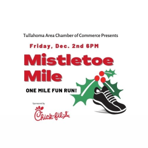 Tullahoma Area Chamber of Commerce Chick-fil-A Mistletoe Mile
