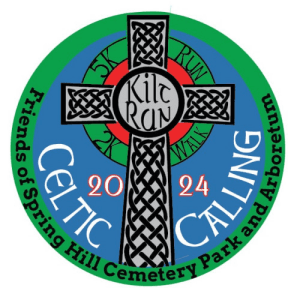 Celtic Calling, Friends of Spring Hill Cemetery : 5K Kilt Run/2K Walk