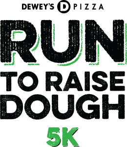 Dewey's Pizza Run to Raise Dough 5K