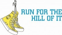 33rd Annual RUN FOR THE HILL OF IT