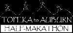 2022 TOPEKA TO AUBURN HALF MARATHON 40th Edition