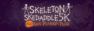 Skeleton Skedaddle 5K & Kids Pumpkin Plod