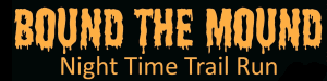 Bound the Mound - Night Time Trail Run