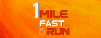 1 Mile Fast Run and Kids Run