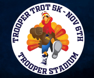 Trooper Trot  5k Run and 1 Mile walk