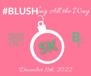 BLUSHING All The Way 5K
