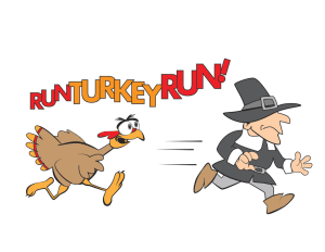 Run Turkey Run! Thanksgiving Day 5K