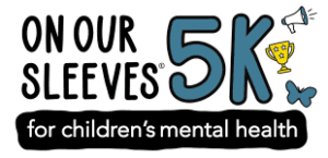 On Our Sleeves 5K For Children's Mental Health