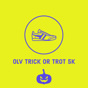 5th Annual OLV Trick or Trot 5K