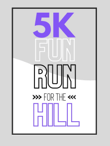 5K Fun Run For The Hill