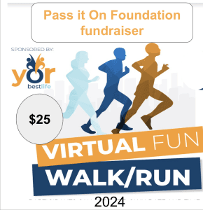 Pass it On Foundation:     2024 Virtual Fun 5K Walk/Run