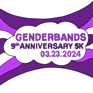 GenderBands 9th Anniversary 5K