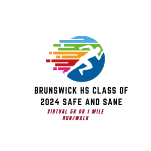Brunswick High School Class of 2024 Safe and Sane Virtual 5k or 1 mile run/walk