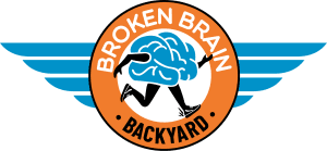 Broken Brain Backyard