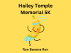 SPIN Hailey Temple Memorial 5K Run Banana Run