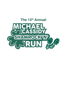 The 13th Annual Michael Cassidy Shamrock 'N' Run 5k