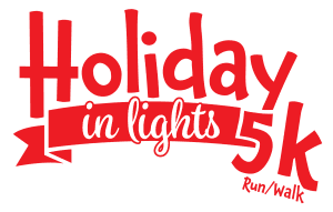 Holiday in Lights 5K Run/Walk & 1 Mile Walk