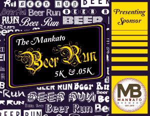 The Mankato Beer Run 5k & .05k