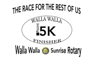 6th Annual Walla Walla Sunrise Rotary Point .5K The "Race" For The Rest Of Us