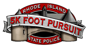 RHODE ISLAND STATE POLICE - 5K FOOT PURSUIT