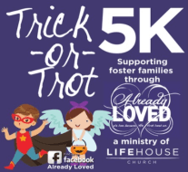 6th Annual Already Loved Trick-or-Trot 5K and Kid’s Fun Run
