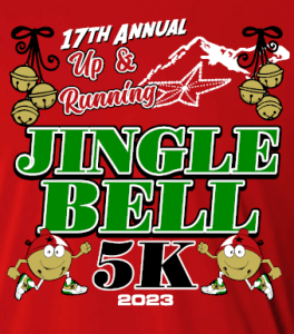 UP AND RUNNING 17th ANNUAL Jingle Bell 5K Run/walk