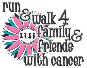5KRun/5KWalk 4 Family & Friends with Cancer