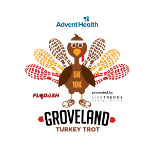 AdventHealth Groveland Turkey Trot 5K & 10K presented by LiveTrends Design Group