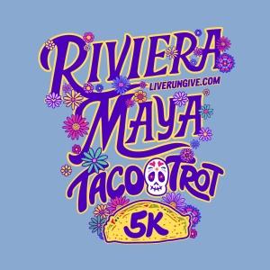 Riviera Maya Taco Trot 5K