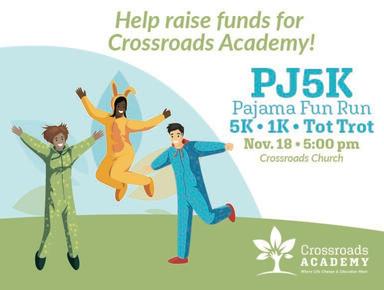 Crossroads Academy P.J. 5K Run & Relay