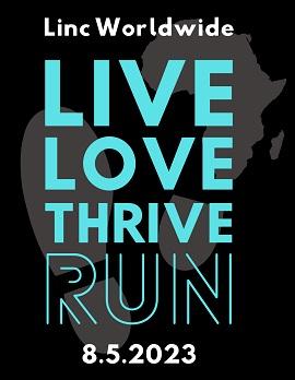 Live. Love. Thrive. Run! 5K Run & 1 Mile Family Fun Walk