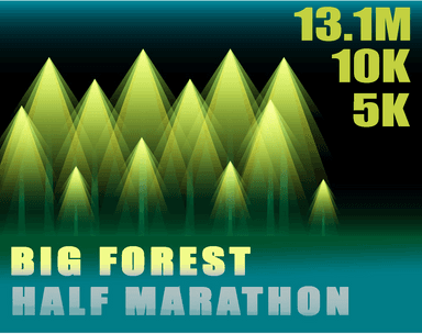 The Big Forest Half Marathon, 10K, 5K 2025