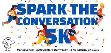 Spark the Conversation 5K 2024