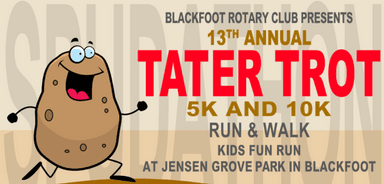 2023 Blackfoot Tater Trot