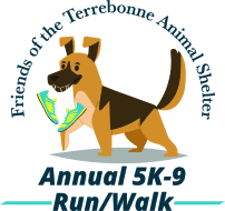 Friends of the Terrebonne Animal Shelters Annual 5K-9 Run/Walk