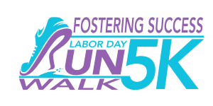 Fostering Success Labor Day 5K
