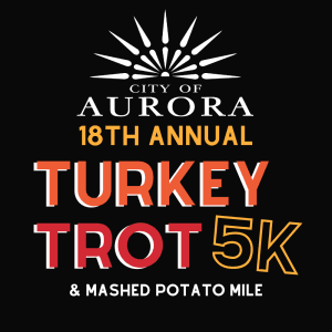 Aurora Turkey Trot 5K & Mashed Potato Mile