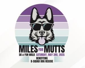 2025 Miles for Mutts 5K & Family Dog Walk