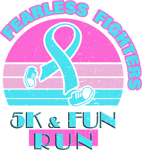 Fearless Fighters 5K and Fun Run/Walk- Special Edition 80's Theme