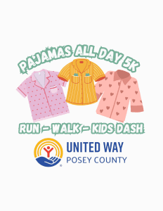 United Way of Posey County Pajamas All Day 5K/1 Mile Walk & Kids Dash