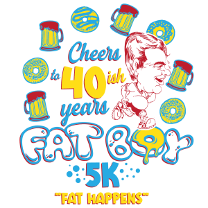 Fat Boy 5K