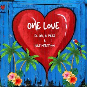 One Love Unified Hearts - 5K, 10K, 10 Miler, and Half Marathon
